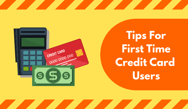 Tips for first time credit card users