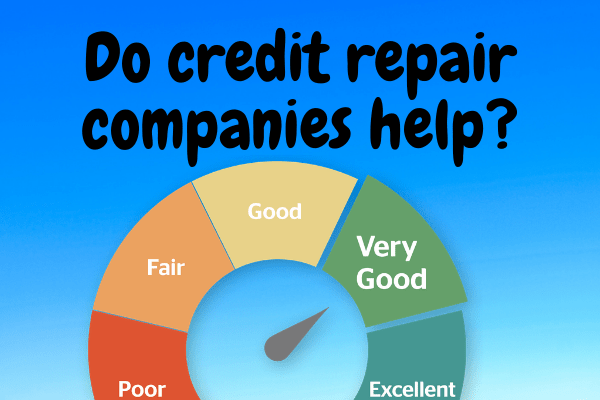 Do credit repair companies help?