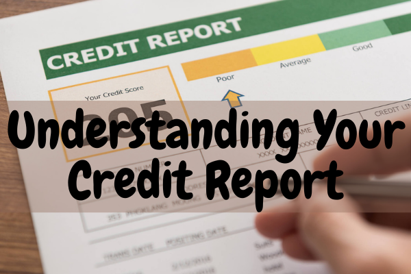 Understanding Your Credit Report