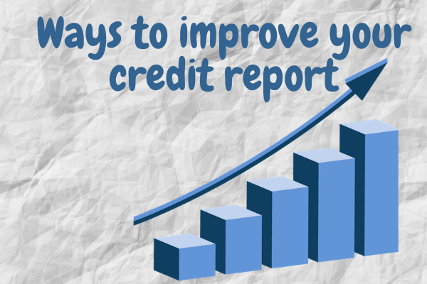 Ways to improve your credit report