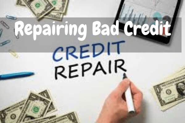Repairing Bad Credit