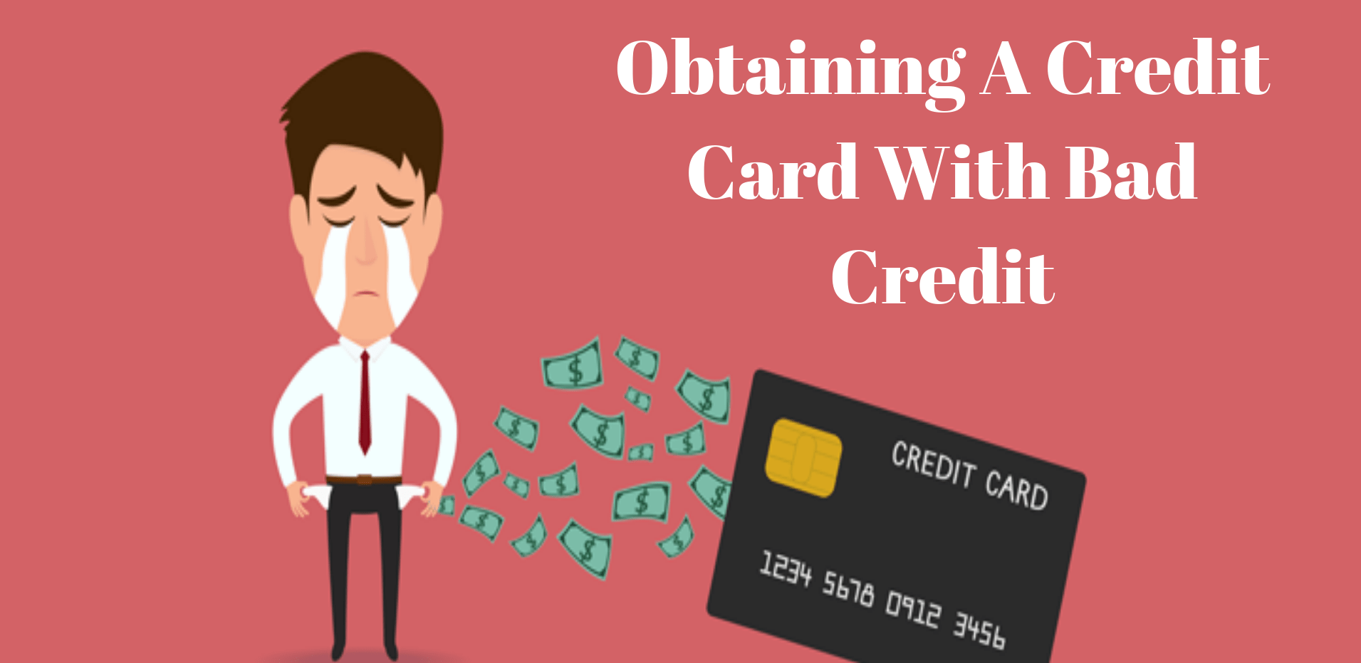 Obtaining A Credit Card With Bad Credit