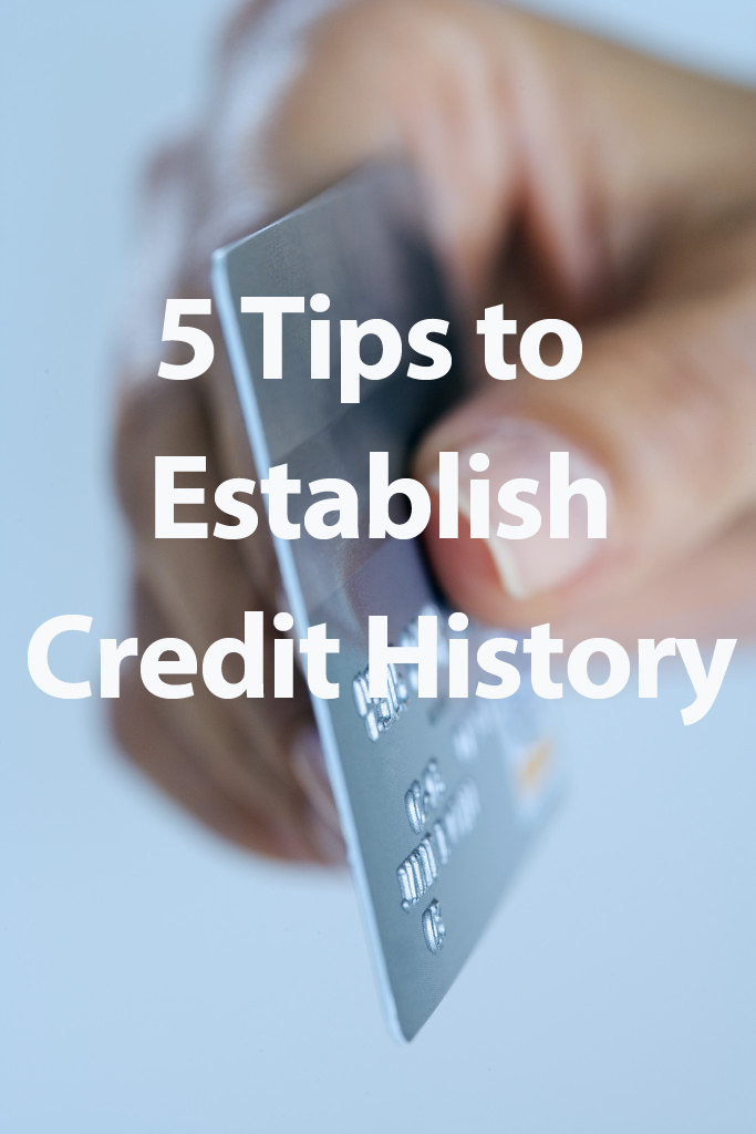 Tips On Establishing A Credit History