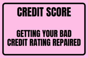 Credit Score: Getting Your Bad Credit Rating Repaired