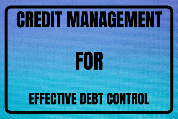 Credit Management for effective debt control