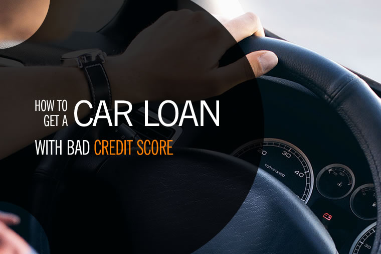 Car loan with bad credit score - Is this possible