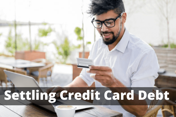 Settling Credit Card Debt   