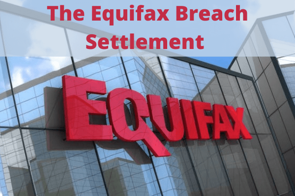 The Equifax Breach Settlement  