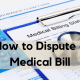 How to Dispute a Medical Bill