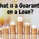 What is a Guarantor on a Loan?