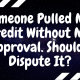 Someone Pulled My Credit Without My Approval. Should I Dispute It?