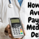 How to Avoid Paying Medical Debt